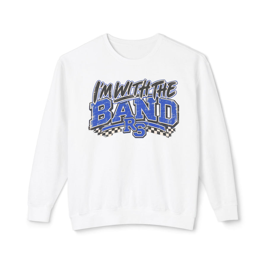 "I'm With The Band" Crewneck Sweatshirt