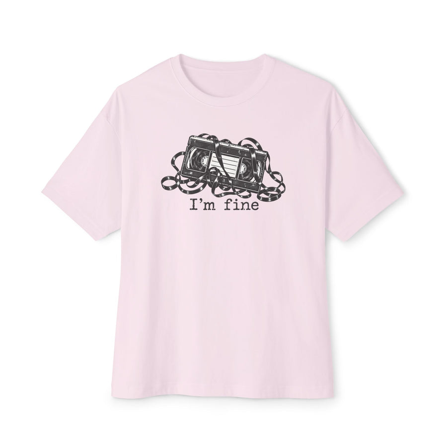 "I'm Fine" Oversized Tee