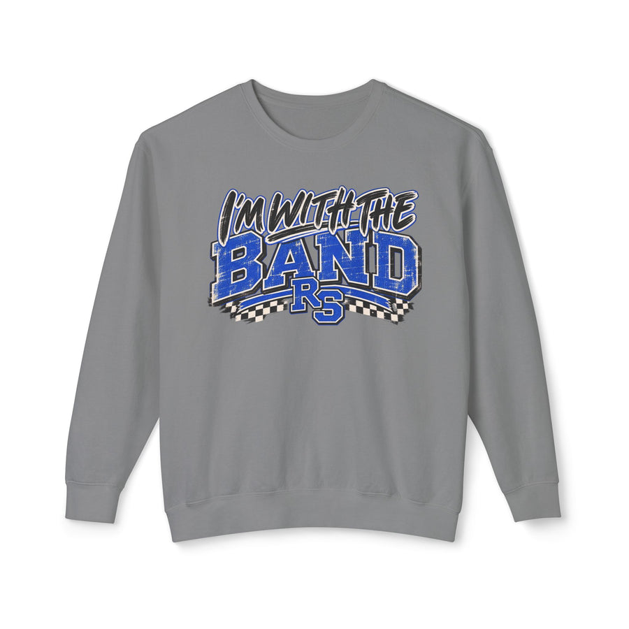 "I'm With The Band" Crewneck Sweatshirt