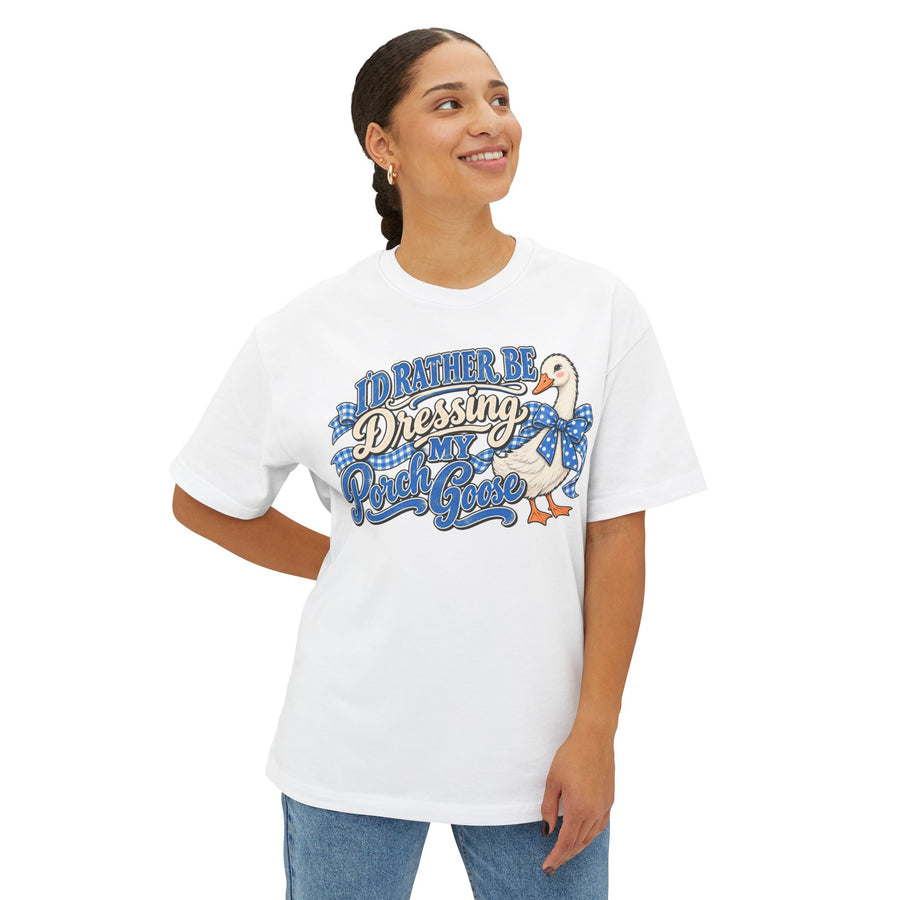 "Porch Goose" Oversized Tee