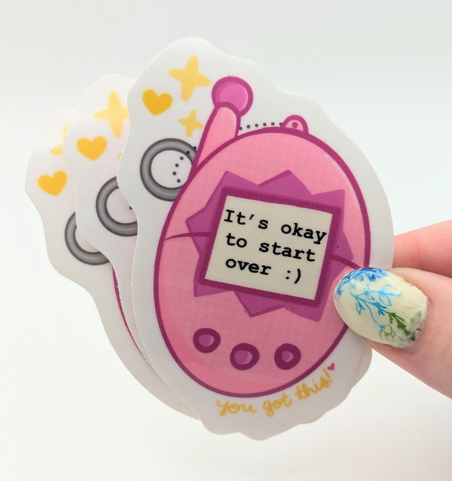 It's Okay to Start Over - Tamagotchi Virtual Pet Sticker - Weatherproof & Dishwasher Safe